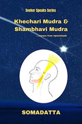 Khechari Mudra & Shambhavi Mudra (Verses from Upanishads)
