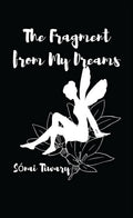 The Fragment From My Dreams