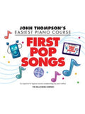 First Pop Songs  Thompsons Easiest Piano Course (John Thompsons Easiest Piano Course)