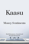 Kaasu Money Sentiments: Manage your personal finance better