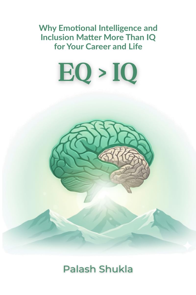 EQ > IQ: Why EQ Matters More in the New Era