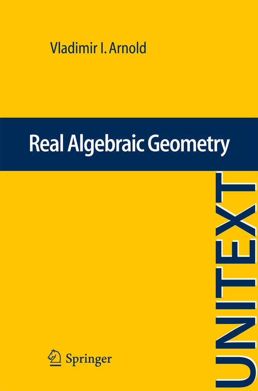 Real Algebraic Geometry (UNITEXT, 66)