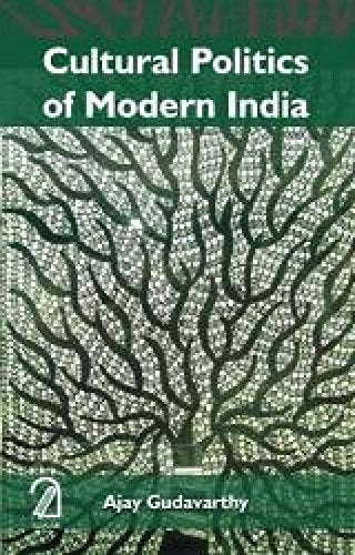 Cultural Politics Of Modern India