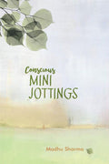 Conscious MiniJottings