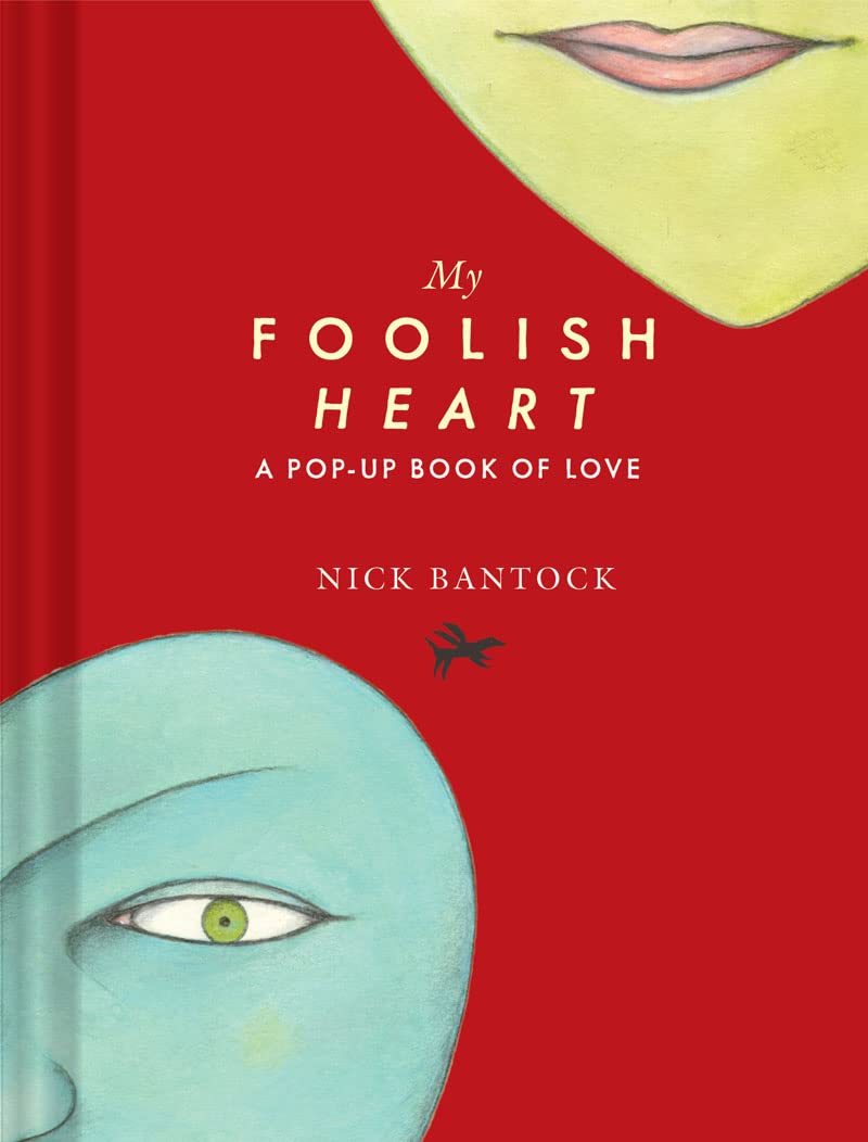 My Foolish Heart: A PopUp Book of Love: (PopUp Book, Romantic Book, Gift for Partners)