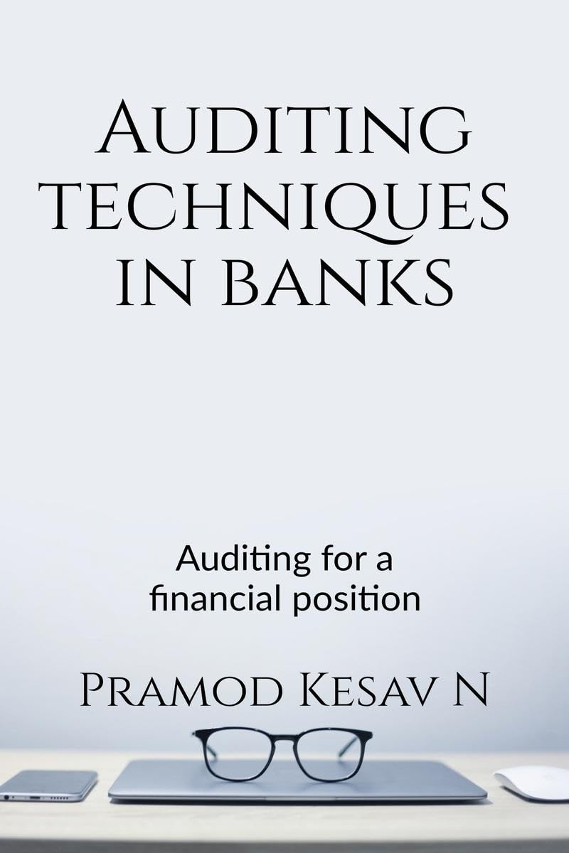 Auditing techniques in banks : Auditing for a financial position