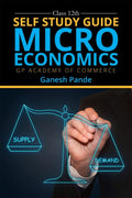 Self Study Guide:Micro Economics