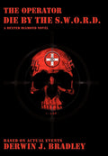 The Operator: Die by the S.W.O.R.D.