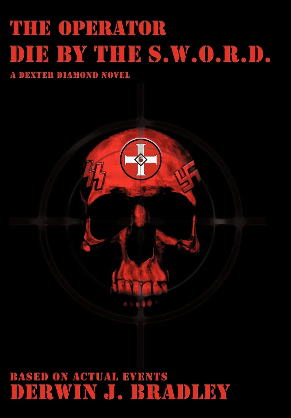 The Operator: Die by the S.W.O.R.D.