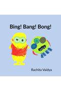 Bing! Bang! Bong!
