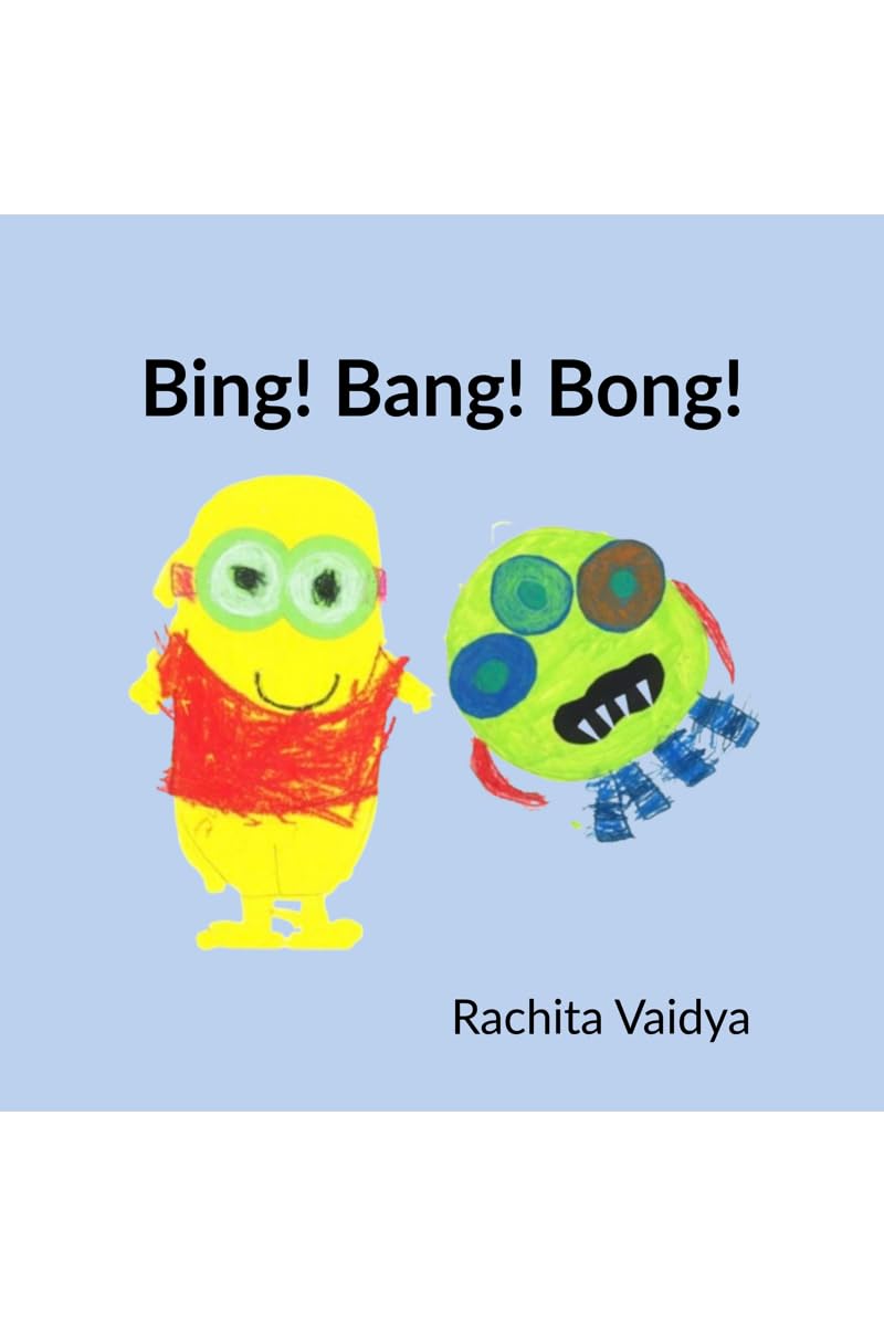 Bing! Bang! Bong!