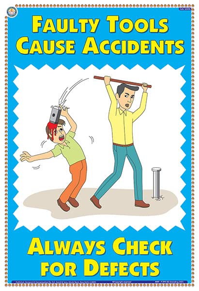 Sas05E | Teachingnest | Faulty Tools Cause Accidents | English | 33X48 Cm | Accidental Safety Poster | Industrial Safety Posters