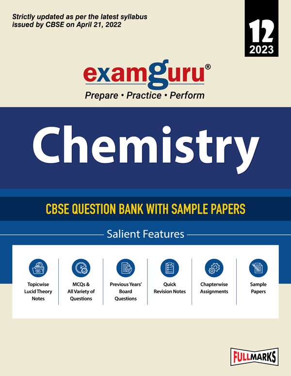 Examguru Cbse Class 12 Chemistry Chapterwise & Topicwise Question Bank Book For 202223 Exam (Includes Mcqs, Previous Year Board