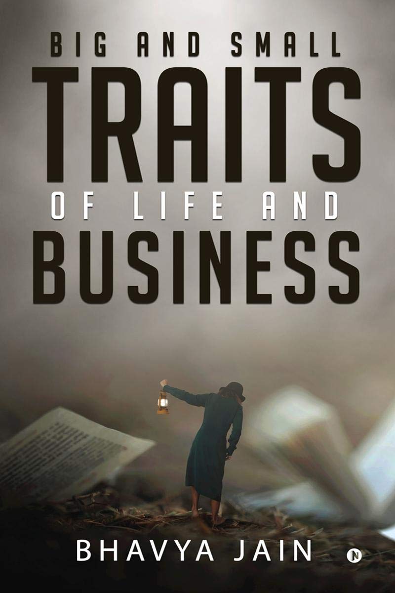 Big And Small Traits Of Life And Business