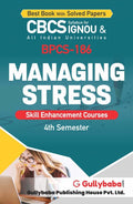 Gullybaba IGNOU BAHDH 4th Sem BPCS186 Managing Stress in English  Latest Edition IGNOU Help Book with Solved Previous Years 