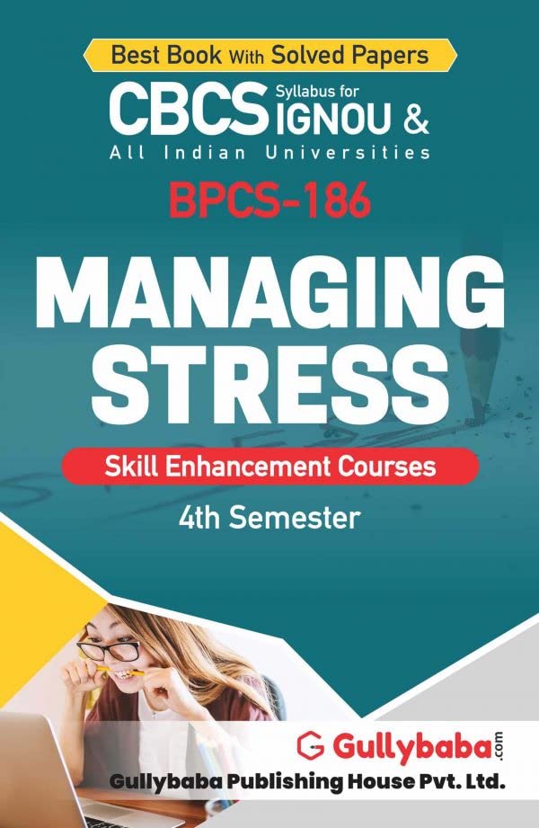 Gullybaba IGNOU BAHDH 4th Sem BPCS186 Managing Stress in English  Latest Edition IGNOU Help Book with Solved Previous Years 