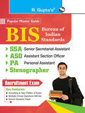 Bureau of Indian Standards (BIS) : Sr. Secretariat Assistant (SSA), Assistant Section Officer (ASO), Personal Assistant (PA), St