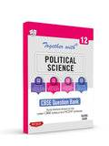 Together With CBSE Class 12 Political Science Solved Question Bank & Practice Papers (Chapterwise & Topicwise) Exam 202223