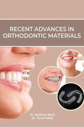 Recent Advances In Orthodontic Materials