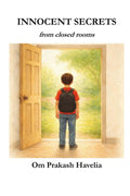 INNOCENT SECRETS: From Closed Rooms