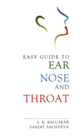 EASY GUIDE TO EAR NOSE AND THROAT