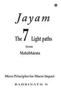 Jayam : The 7 Light Paths from Mahbhrata