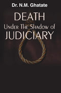 Death Under The Shadow Of Judiciary