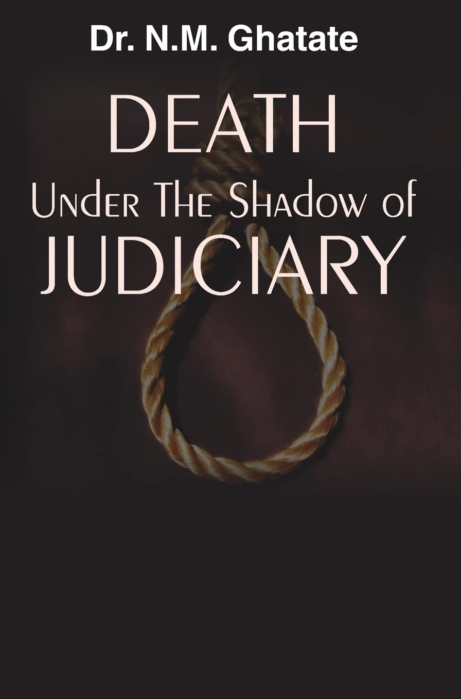 Death Under The Shadow Of Judiciary