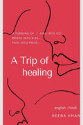 A Trip Of Healing