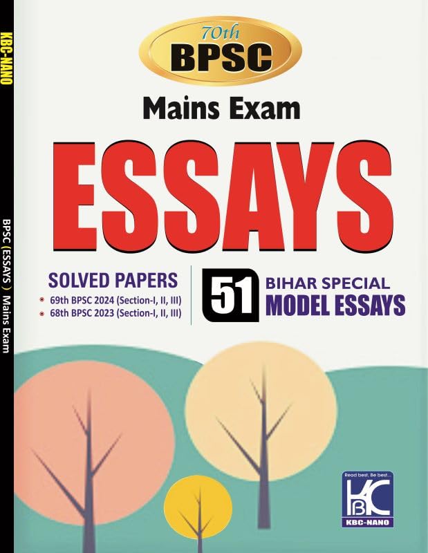 Bpsc (70Th Mains) Essay | Solved Papers With 51 Bihar Special Model Essays | Kbc Nano (24058)