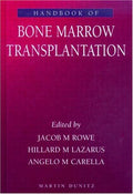 Handbook of Bone Marrow Transplantation