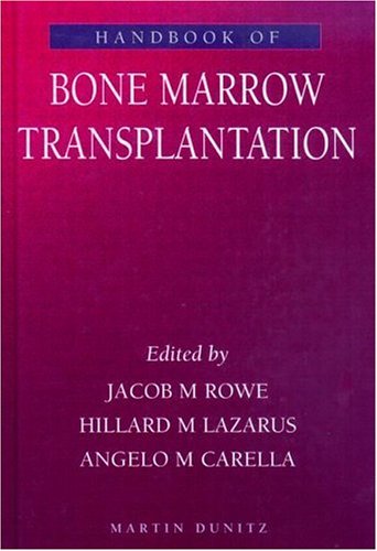 Handbook of Bone Marrow Transplantation