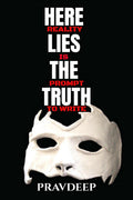 Here Lies The Truth : Reality Is Prompt To Write