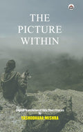 The Picture Within (English Translation of Odia Short Stories)