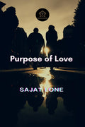 Purpose of Love