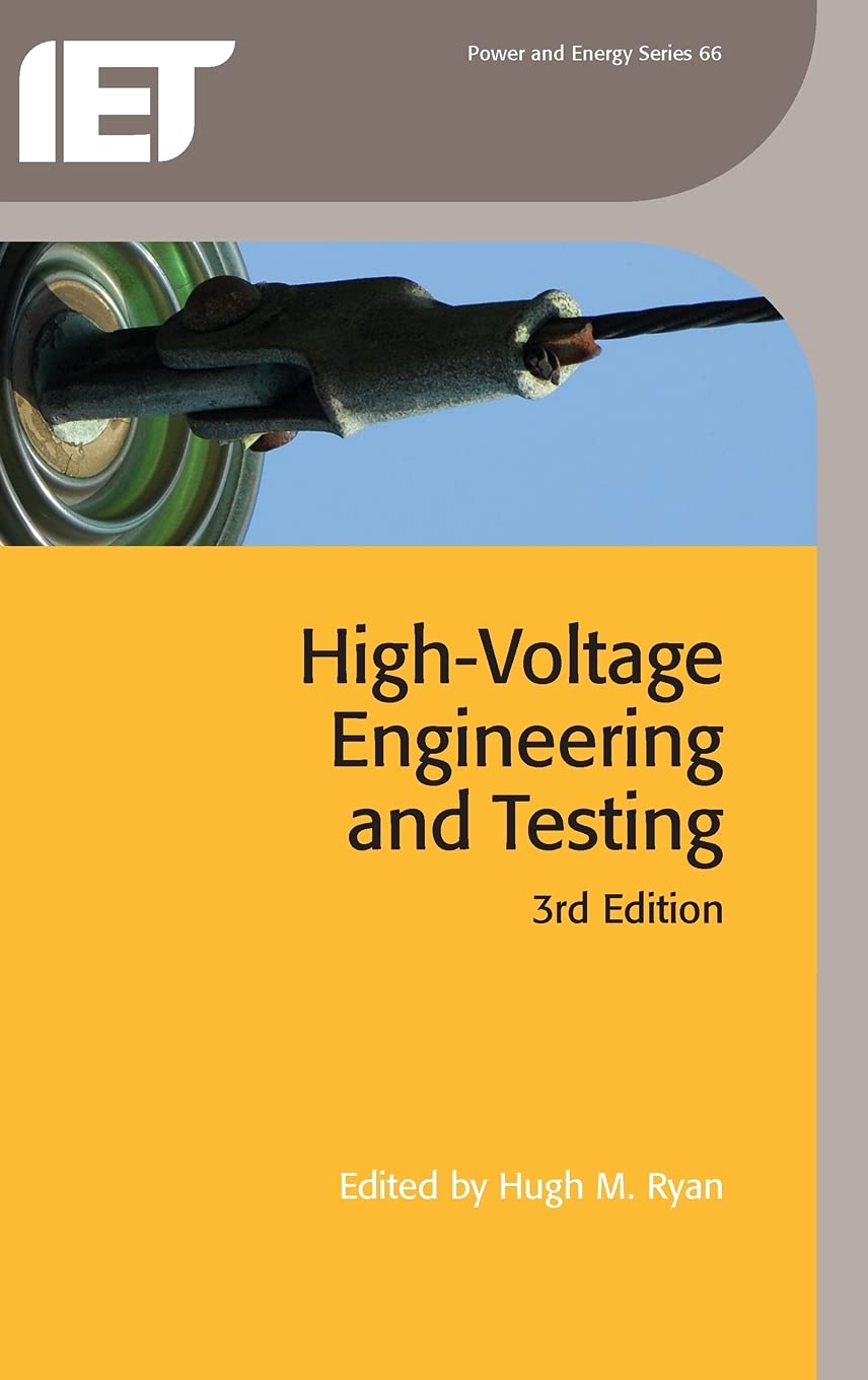 High Voltage Engineering Testing 3Ed (Hb 2011) (Energy Engineering)