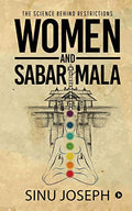 Women and Sabarimala : The Science behind Restrictions