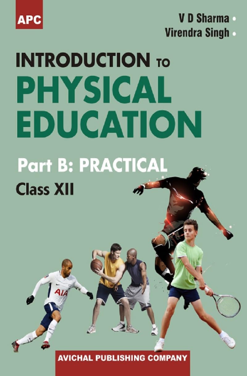 Practicals In Physical Education (With Record Book) Class 12 (202425)
