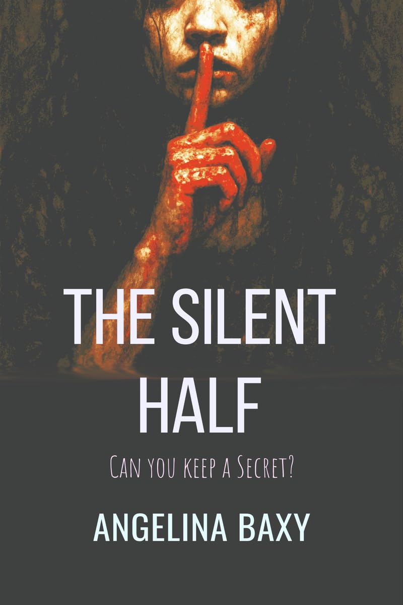 THE SILENT HALF