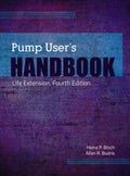 Pump Users Handbook: Life Extension, Fourth Edition