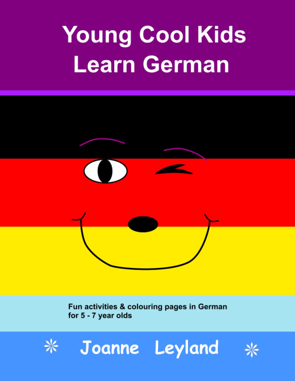 Young Cool Kids Learn German: Fun Activities & Colouring Pages In German For 5  7 Year Olds