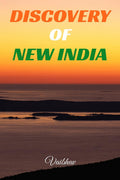 DISCOVERY OF NEW INDIA
