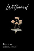 Withered : Poetry Collection