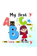 My first ABC book with Lucy and Mr. Cat : A to Z Illustrated Book for Toddlers, Kindergartner and kids aged 1  4