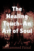 The Healing Touch An Art Of Soul