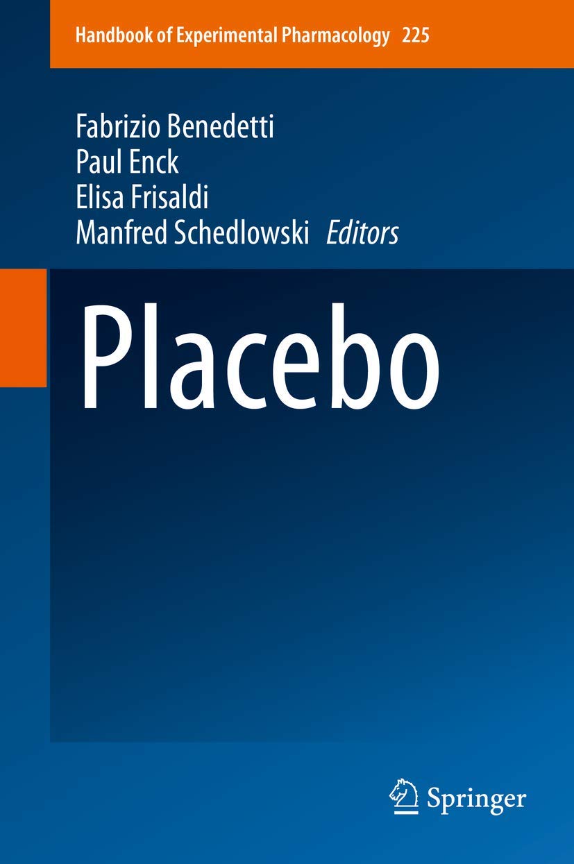 Placebo (Handbook of Experimental Pharmacology, 225)