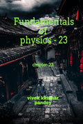 Fundamentals Of Physics  23 : Chapter23