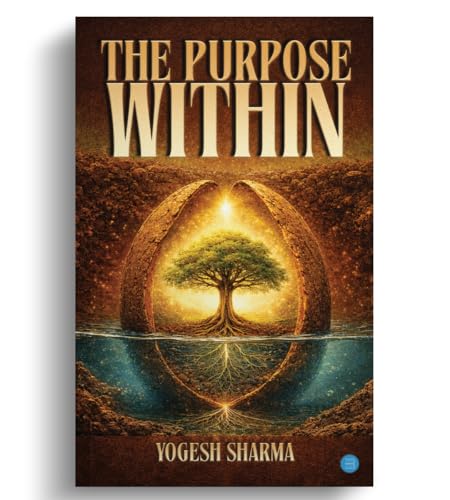 The Purpose Within