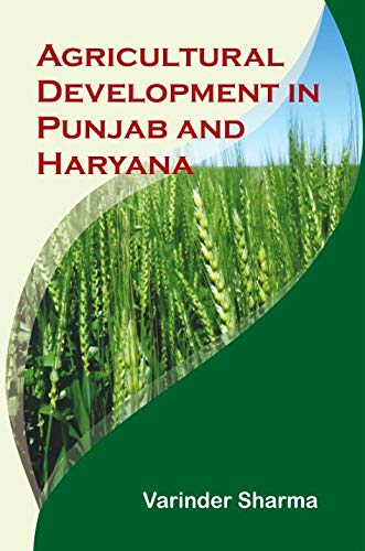 Agricultural Development In Punjab And Haryana