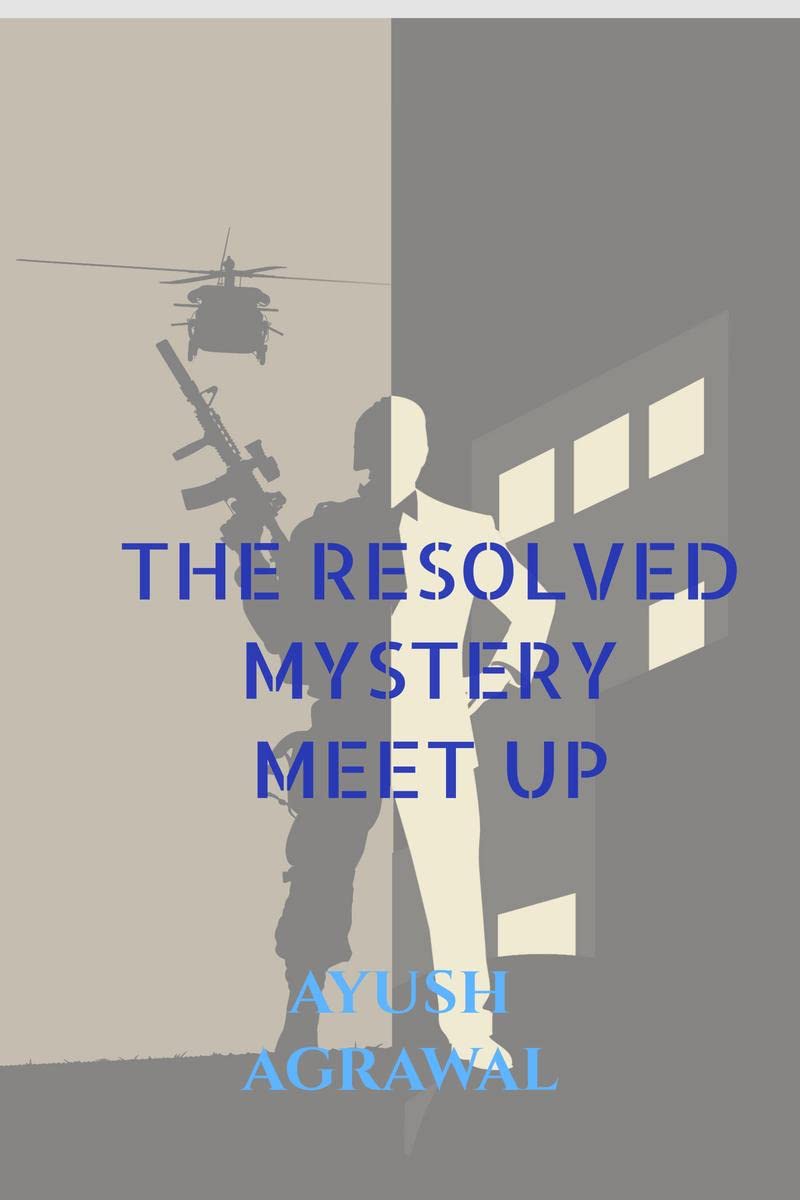 The Resolved Mystery: Meet up